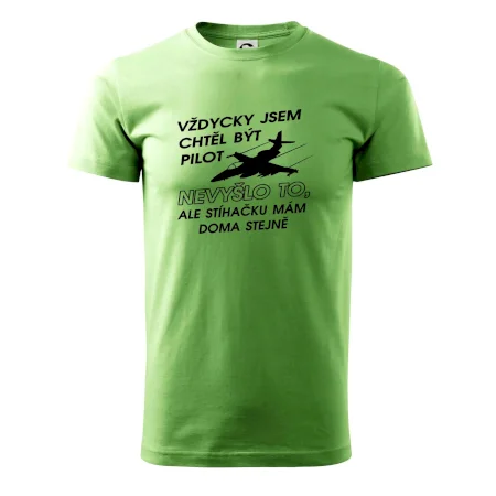 Chtěl jsem být pilot stíhačku mám doma