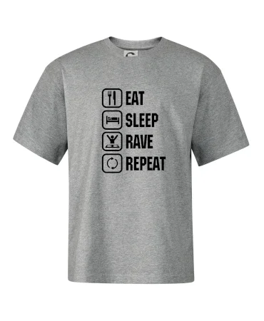 Eat sleep rave repeat