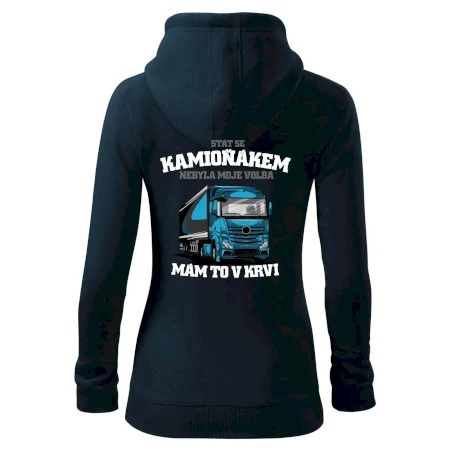 Stát se kamioňákem nebyla moje volba