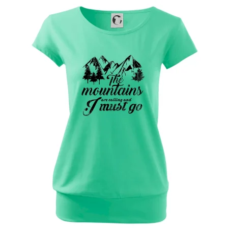 The mountains are calling and i must go
