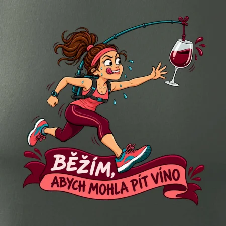 Běžím abych mohla pít víno