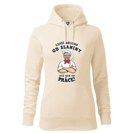 Lepší břicho od slaniny než hrb od práce