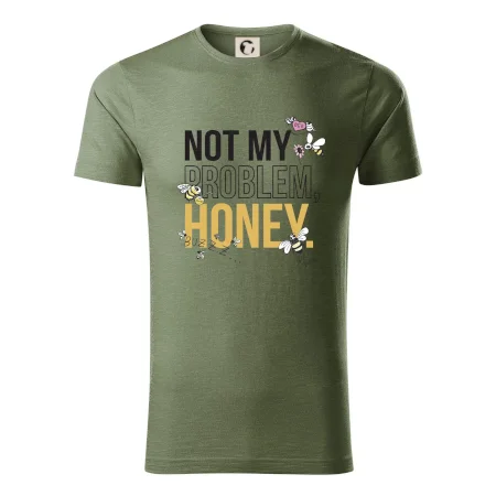 Not my problem, honey