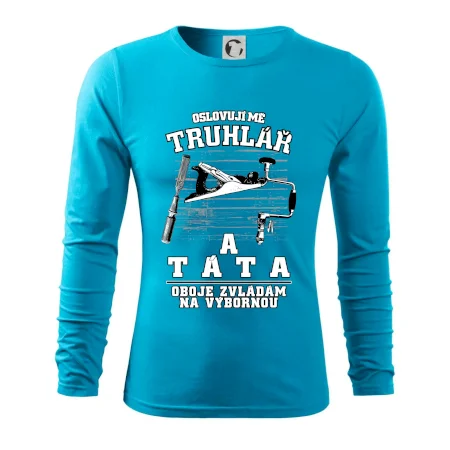 Oslovuji mě truhlář a táta