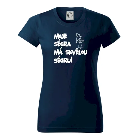 Moje ségra má skvělou ségru