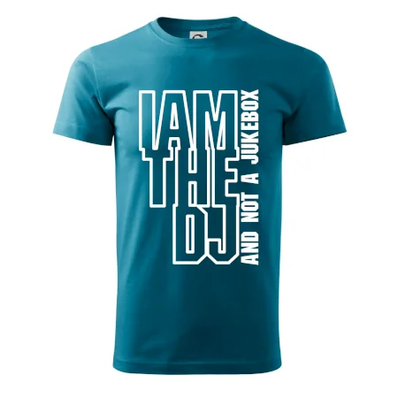 Iam the dj and not a jukebox na výšku