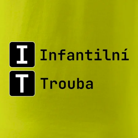 IT Nápis Infantilní Trouba