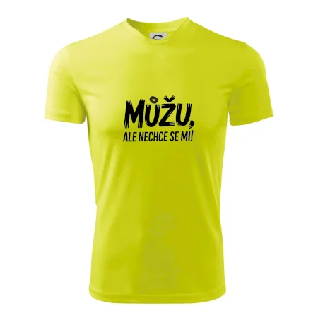 Můžu, ale nechce se mi