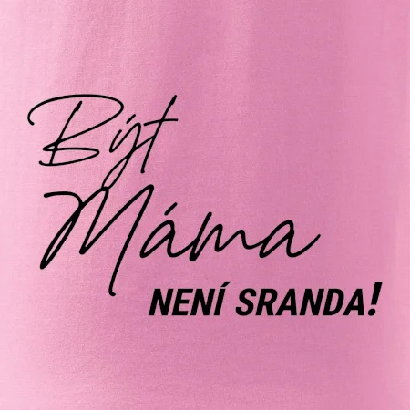 Být táta není sranda