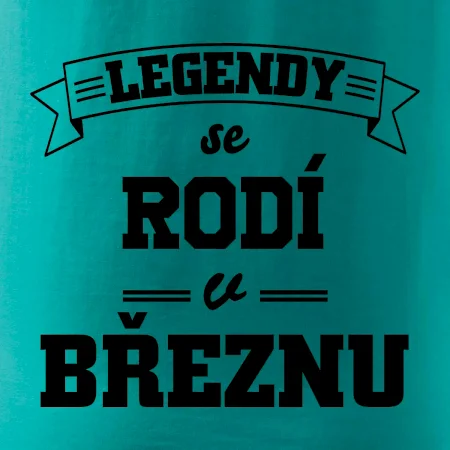 Legendy se rodí v březnu