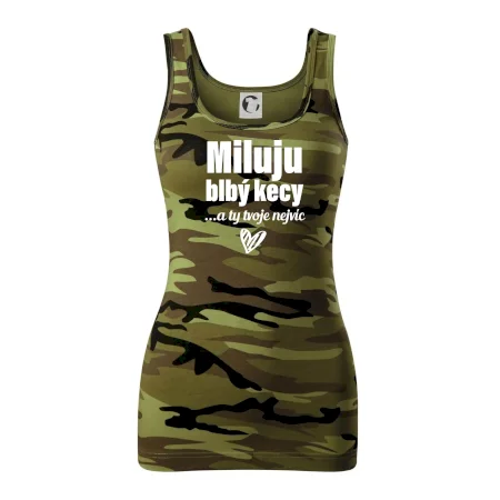 Miluju blbý kecy