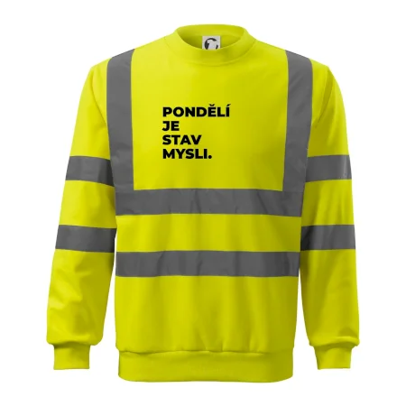 PONDĚLÍ JE STAV MYSLI.