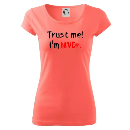 Trust me I´m  MVDr. / Věř mi jsem MVDr.