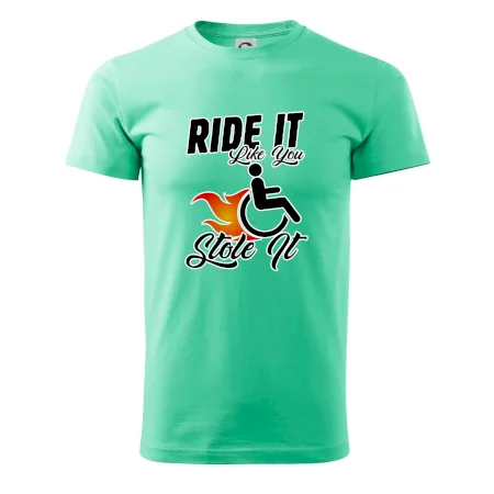 Ride it Like You Stole it