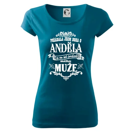Požádala jsem boha o anděla a on mi poslal mého může