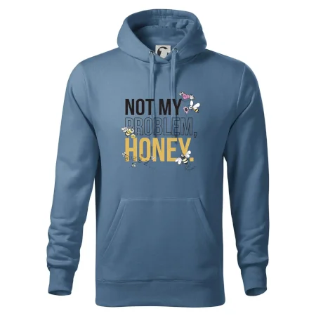 Not my problem, honey