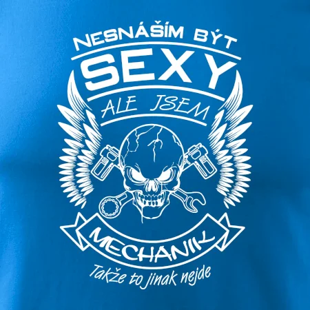 Nesnáším být sexy - mechanik