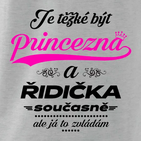 Je těžké být princezna - řidička