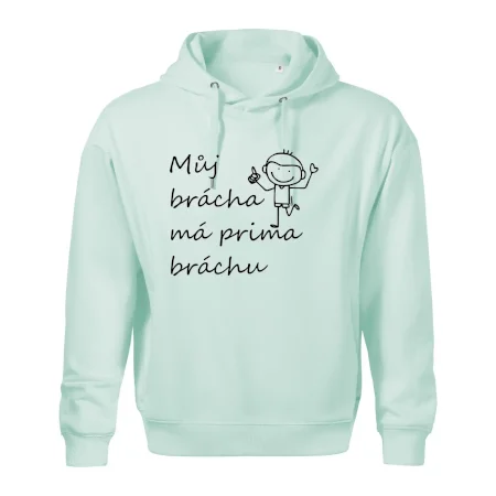 Můj brácha má prima bráchu!
