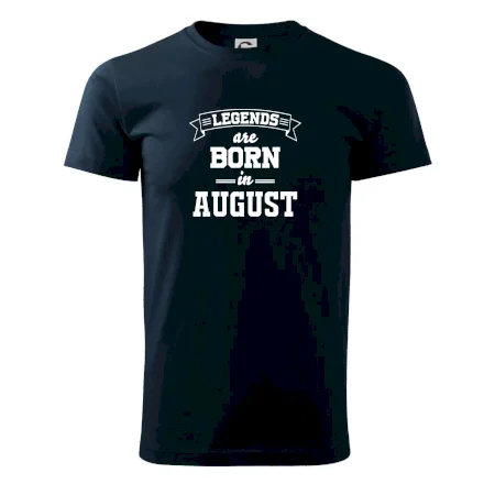 Legends are born in August