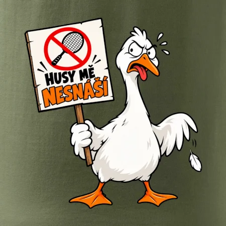Badminton husy mě nesnáší