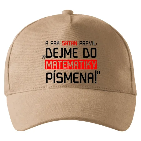 A pak satan pravil dejme do matematiky písmena