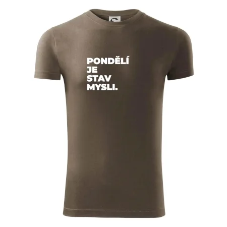 PONDĚLÍ JE STAV MYSLI.