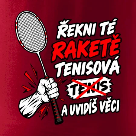 Badmintonová raketa není tenisová