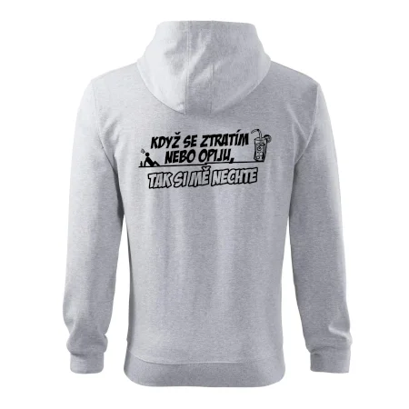 Když se ztratím nebo opiju, tak si mě nechte