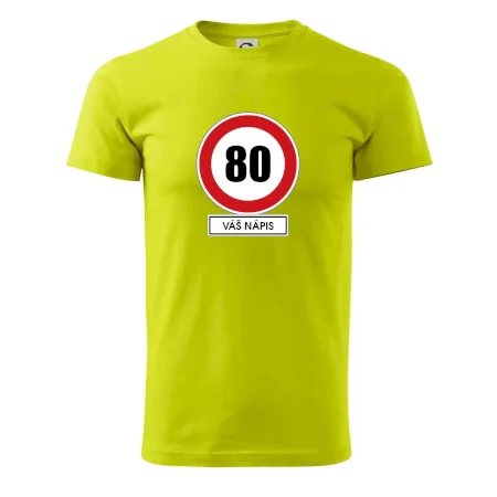 Dopravní značka - rychlost 80 - váš nápis
