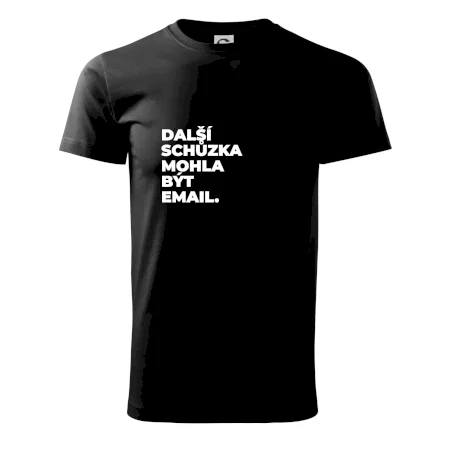 DALŠÍ SCHŮZKA MOHLA BÝT EMAIL.