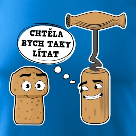 Zátka - chtěla bych taky lítat