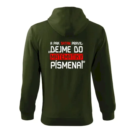 A pak satan pravil dejme do matematiky písmena