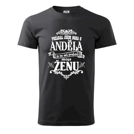 Požádal jsem boha o anděla a on mi poslal moji ženu