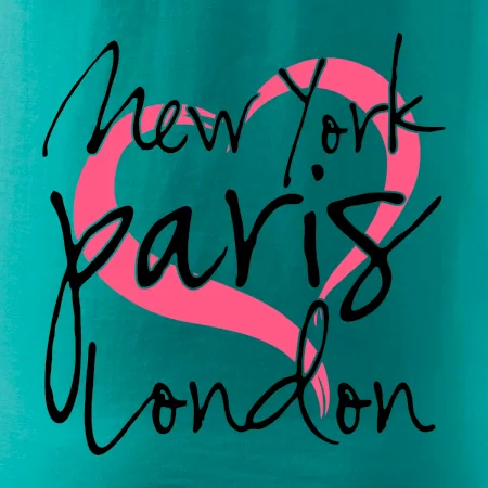 I love NYC Paris London