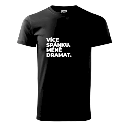 VÍCES PÁNKU. MÉNĚ DRAMAT.