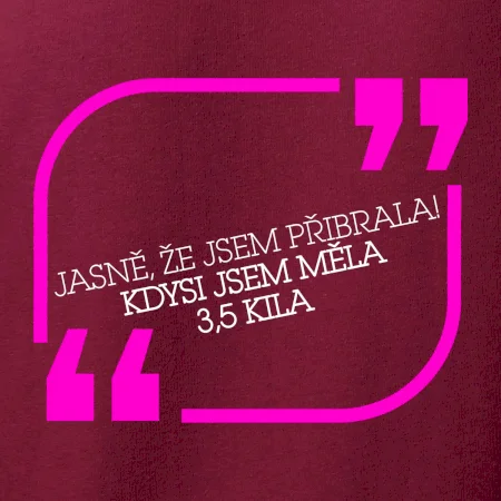 Jasně, že jsem přibrala
