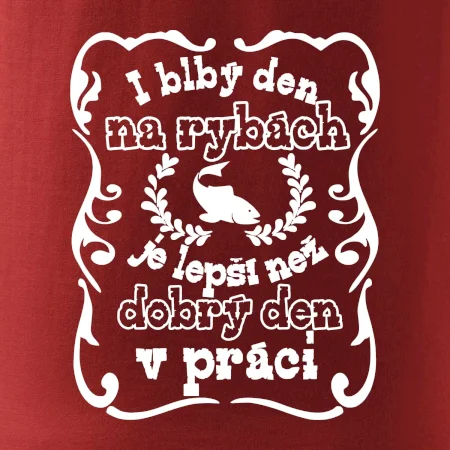 I blbý den na rybách