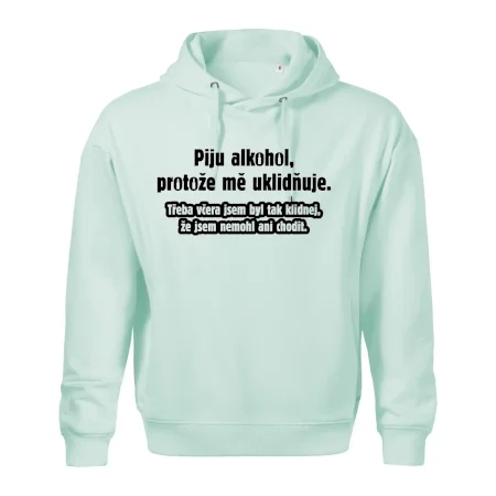 Piju alkohol uklidňuje mě