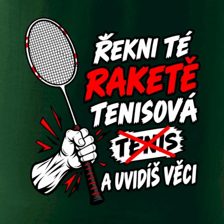 Badmintonová raketa není tenisová