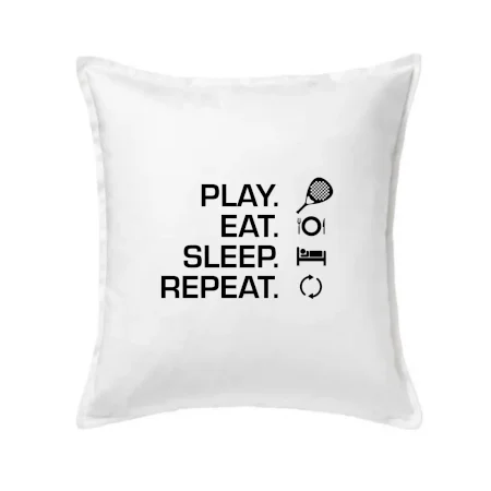 Play eat sleep repeat padel