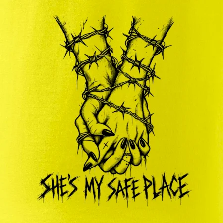 She's my safe place