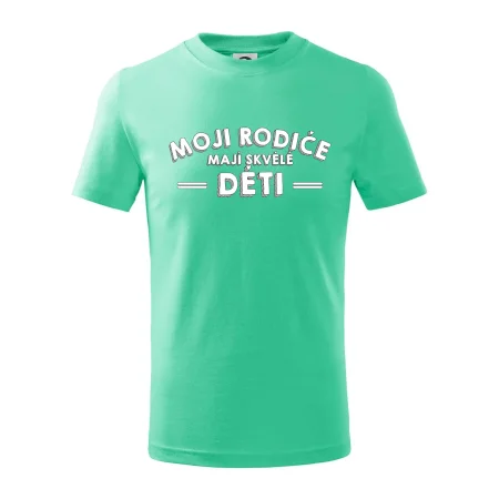 Moji rodiče mají skvělé děti