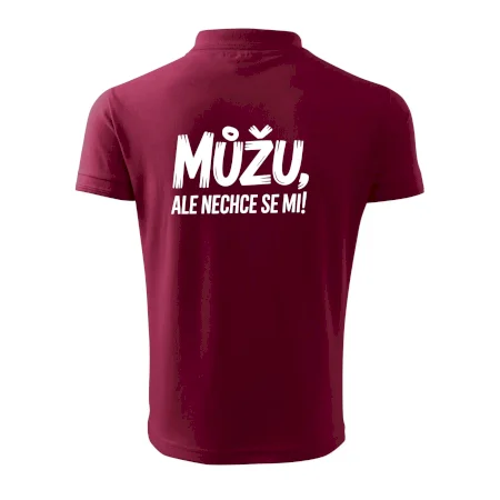 Můžu, ale nechce se mi