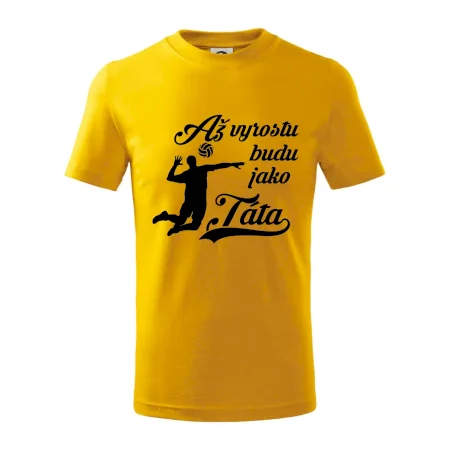 Až vyrostu budu jako táta Volejbal