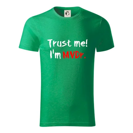 Trust me I´m  MVDr. / Věř mi jsem MVDr.