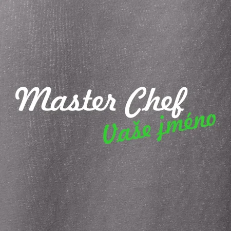 Master Chef - vlastní jméno