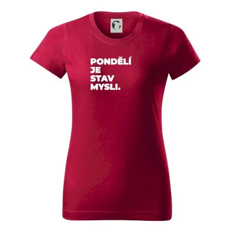 PONDĚLÍ JE STAV MYSLI.