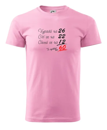 Vypadá, cítí se, chová se - 60 let