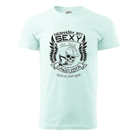 Nesnáším být sexy - bagrista